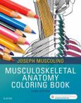 Musculoskeletal Anatomy Coloring Book 3e