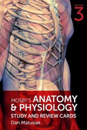 Mosbys Anatomy and Physiology Study and Review Cards 3e (SKU 10658437131)