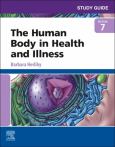 Human Body in Health and Illness Study Guide 7e