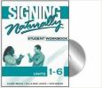 Signing Naturally Student Workbook Unit 1-6