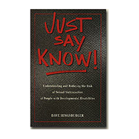 JUST SAY KNOW  Understanding & Reducing the Risk of Sexual Victimization